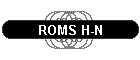 ROMS H-N